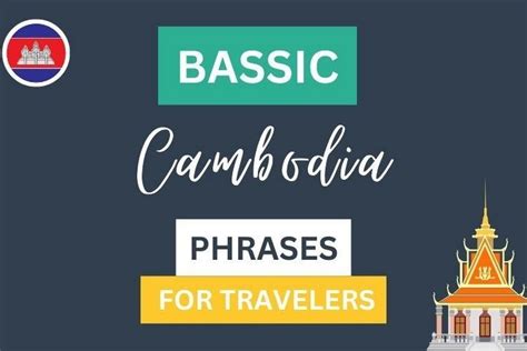How to Pronounce Phnom Penh and Other Basic Cambodian Phrases f.